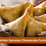 chicken samosas cheesecake factory