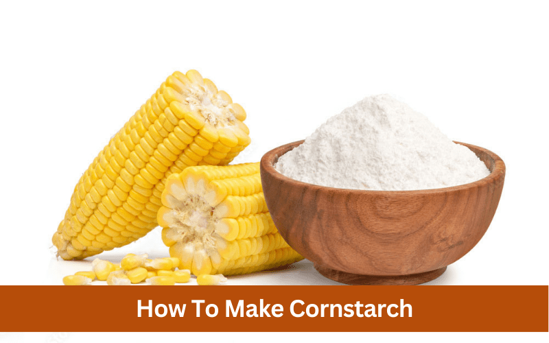 how to make cornstarch