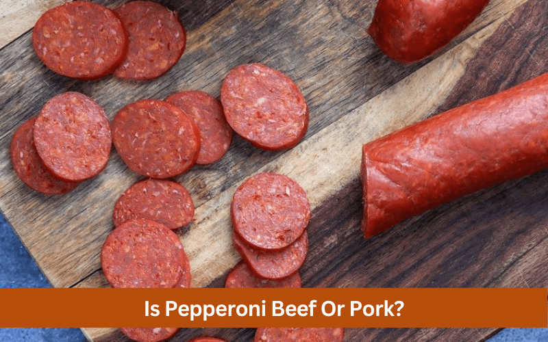 is pepperoni beef or pork