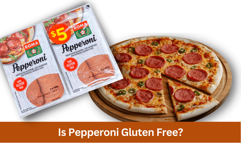 is pepperoni gluten free