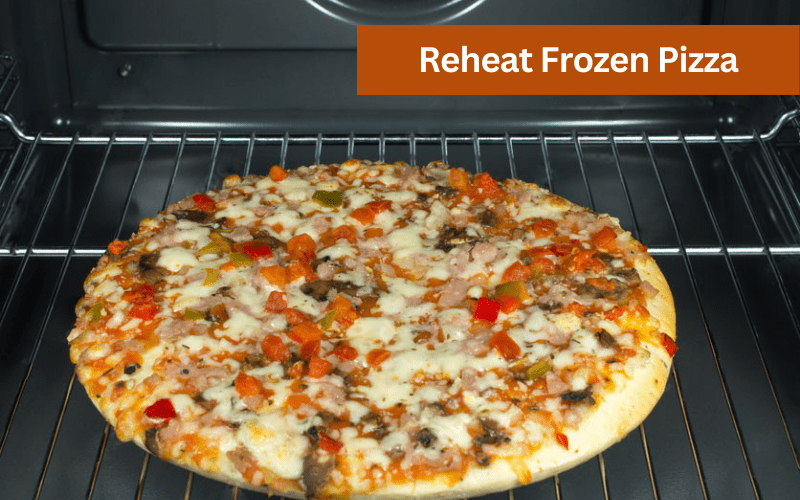 reheat frozen pizza
