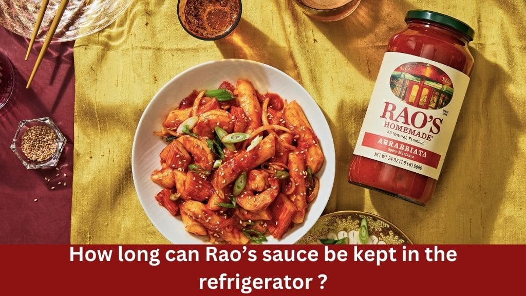 how long does rao's sauce last after opening
