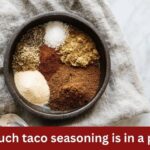 how much taco seasoning is in a packet