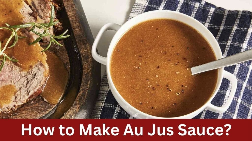 how to make au jus sauce