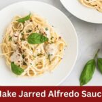 How to Make Jarred Alfredo Sauce Better