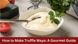 how to make truffle mayo