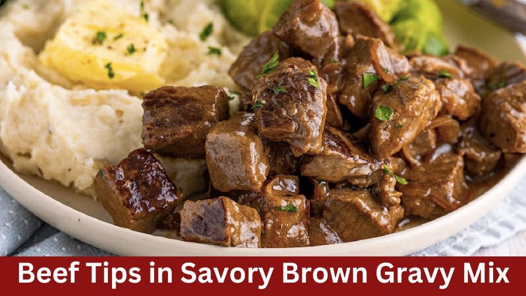 beef tips with brown gravy mix