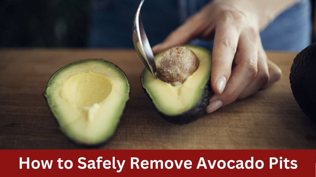 Remove Avocado Pits