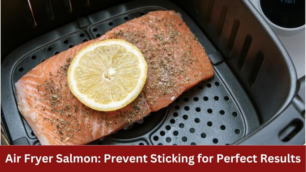 prevent salmon sticking air fryer