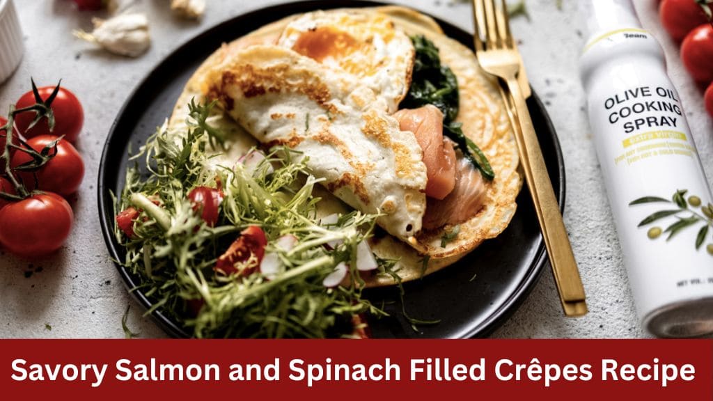salmon and spinach filled crepes